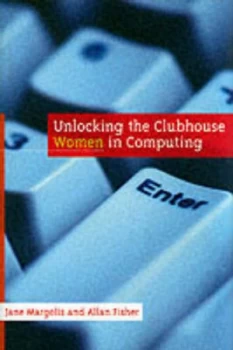 Image of Unlocking the Clubhouse by Jane Margolis Hardback