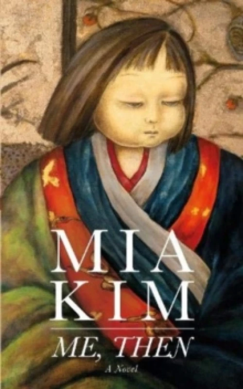 Image of Me, Then : A Novel Paperback / softback