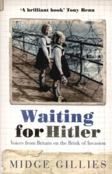 Image of Waiting for Hitler by Midge Gillies Book