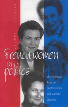 Image of French Women in Politics by Raylene L. Ramsay Paperback