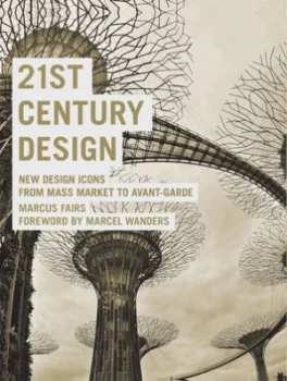 Image of 21st Century Design by Marcus Fairs Hardback