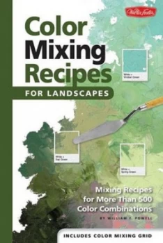 Image of Color Mixing Recipes for Landscapes by William F. Powell Hardback