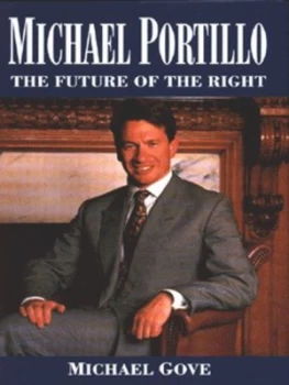 Image of Michael Portillo by Michael Gove Hardback