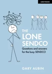 Image of The Lone SENDCO: Questions and answers for the busy SENDCO