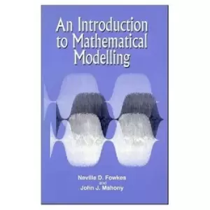 Image of An Introduction to Mathematical Modelling by Neville D. Fowkes