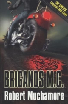 Image of Brigands M.C. by Robert Muchamore Paperback