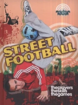 Image of Street Football by Paul Mason Hardback