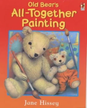 Image of Old Bears All-Together Painting by Jane Hissey Paperback