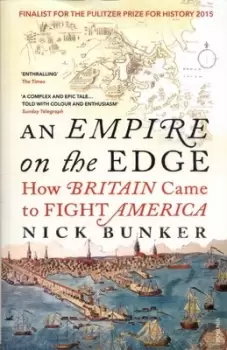 Image of An empire on the edge - Nick Bunker - Paperback - Used