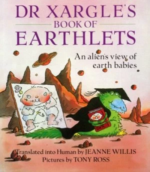 Image of Dr Xargles Book of Earthlets by Jeanne Willis Book