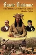 Image of apache nightmare the battle at cibecue creek