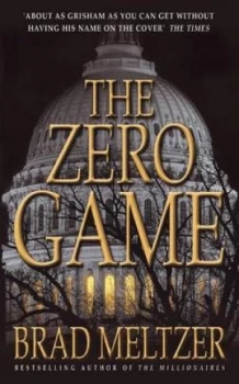 Image of The Zero Game Ssa by Brad Meltzer Hardback