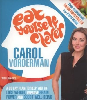 Image of Eat Yourself Clever by Carol Vorderman Paperback