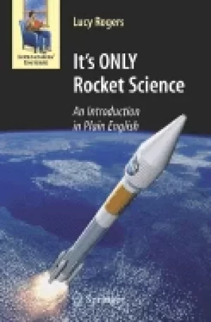 Image of its only rocket science an introduction in plain english