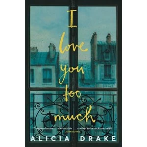 Image of I Love You Too Much Paperback / softback 2018