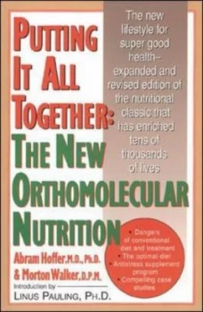 Image of Putting It All Together by Abram Hoffer Book