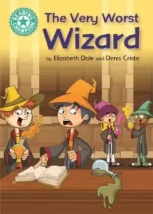 Image of Reading Champion: The Very Worst Wizard : Independent Reading Turquoise 7