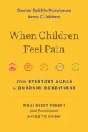 Image of when children feel pain from everyday aches to chronic conditions