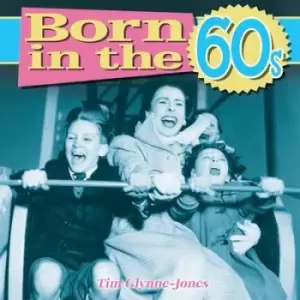 Image of Born in the 60s - Tim Glynne-Jones - Hardback - Used