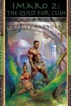 Image of The quest for Cush by Charles R. Saunders