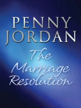 Image of The Marriage Resolution by Penny Jordan Book