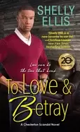Image of to love and betray