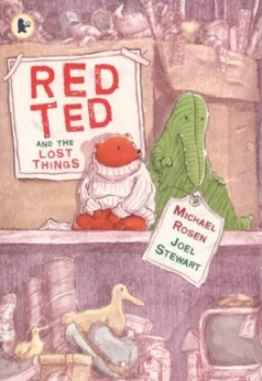 Image of Red Ted and the Lost Things by Michael Rosen Paperback