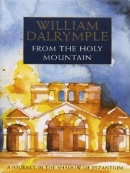 Image of From the Holy Mountain by William Dalrymple Hardback