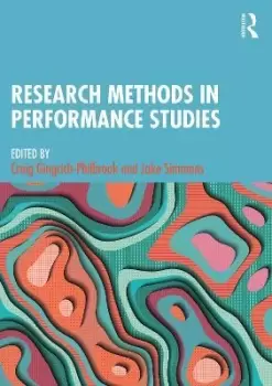 Image of Research Methods in Performance Studies by Craig Gingrich-Philbrook