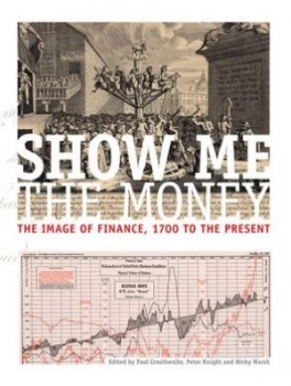 Image of Show Me the Money by Paul Crosthwaite Hardback
