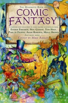 Image of The Mammoth Book of Comic Fantasy by Mike Ashley Hardback