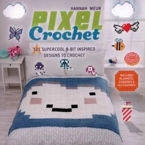 Image of Pixel Crochet by Hannah Meur Book