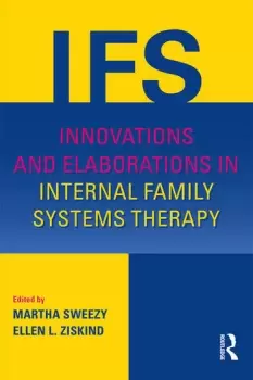 Image of Innovations and Elaborations in Internal Family Systems Therapy