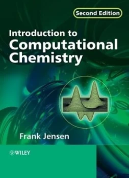 Image of Introduction to Computational Chemistry by Frank Jensen Paperback