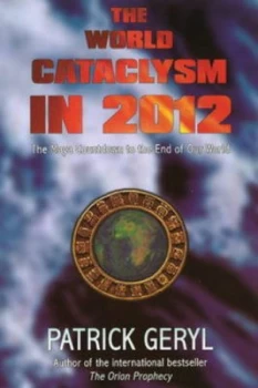 Image of The World Cataclysm in 2012 by Patrick Geryl Book