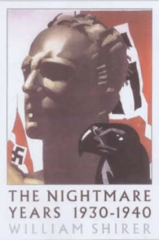 Image of The Nightmare Years 1930-1940 by William L. Shirer Book