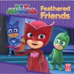 Image of PJ Masks: Feathered Friends : A PJ Masks story book