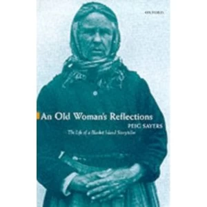 Image of An Old Womans Reflections by Peig Sayers (Paperback, 1977)