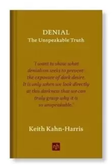 Image of Denial : The Unspeakable Truth