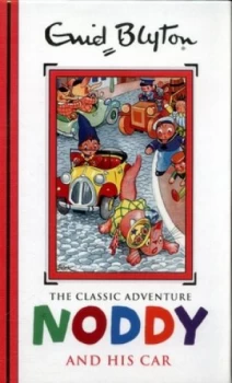 Image of Noddy and His Car by Enid Blyton Hardback