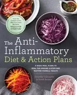 Image of anti inflammatory diet and action plans 4 week meal plans to heal the immun