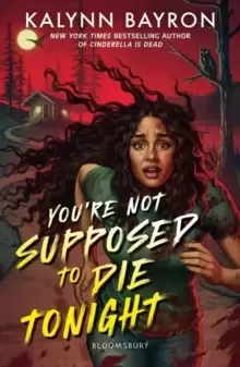 Image of You're Not Supposed to Die Tonight