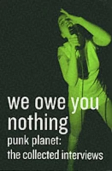 Image of We Owe You Nothing by Daniel Sinker Paperback