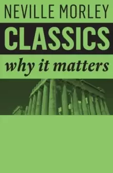 Image of Classics : Why It Matters
