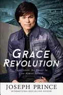 Image of grace revolution experience the power to live above defeat