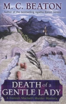 Image of Death of a Gentle Lady by M.C. Beaton Hardback