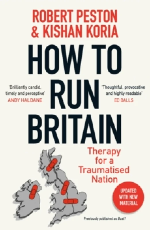 Image of How To Run Britain : Therapy For A Traumatised Nation Paperback / softback