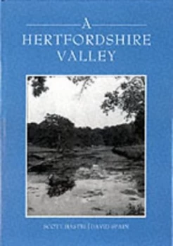 Image of A Hertfordshire Valley by Scott Hastie Book