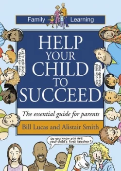 Image of Help Your Child to Succeed by Bill Lucas Paperback