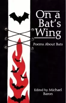 Image of On a Bat's Wing : Poems About Bats